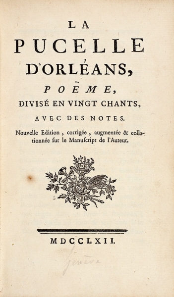 [Сексуальная жизнь Жанны д’Арк в 20 гравюрах] Вольтер. Орлеанская девственница. [La pucelle d’orleans, poeme. На фр. яз.]. [Женева], 1762.