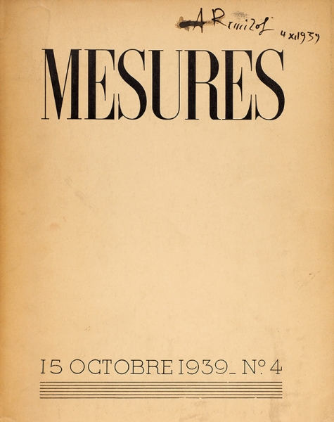 Ремизов, А. [автограф] Взвихренная Русь [Les bosurcans cones de la Russie. На фр. яз.] // Журнал «Mesures», 15 октября 1939, № 4. Париж, 1939.