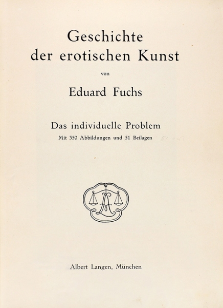 Фукс, Э. История эротического искусства. [Geschichte der erotischen Kunst / von Eduard Fuchs. На нем. яз.]. В 3 т. Т. 2-3. Мюнхен: Albert Langen, [1900-е гг.].